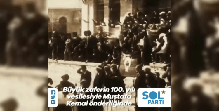 Sol Parti Mustafa Kemal Nderli Inde Ba Ms Z Bir Cumhuriyetin Yolunu