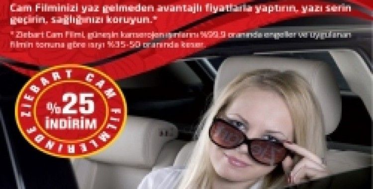 Ziebart Cam Filmi uygulaması cilt kanserine neden olan ışınları önlüyor