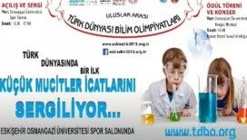 Türk Dünyası Bilim Olimpiyatları Eskişehir'de başlıyor