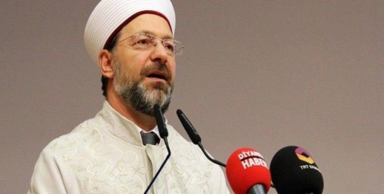 Diyanet İşleri Başkanı, Mevlid Kandili mesajı yayımladı