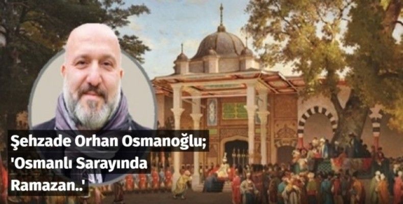 Osmanlı Sarayında Ramazan..
