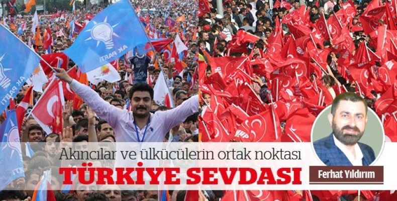 Akıncılar ve ülkücüler ortak noktası; 'Türkiye sevdası'