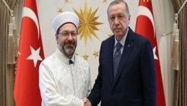 Cumhurbaşkanı Erdoğan, Diyanet İşleri Başkanı Erbaş'ı kabul etti