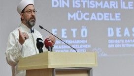 Dini istismar edenlerle mücadelemiz artarak sürecek