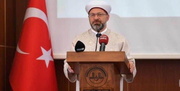 Diyanet İşleri Başkanı Erbaş: “En etkili irşadımız; yaşantımızla örnek olmamızdır”