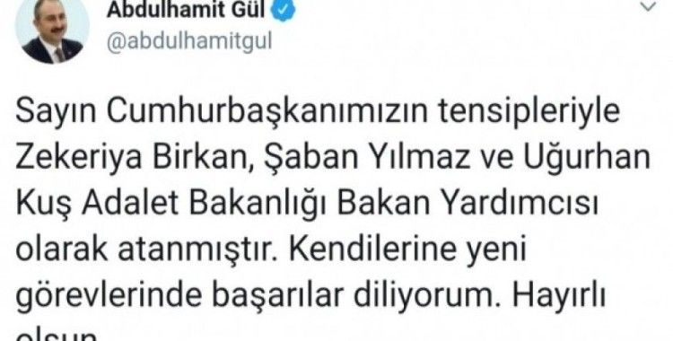 Adalet Bakanı Gül’den yeni yardımcılarına ‘hayırlı olsun’ mesajı