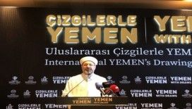 Diyanet İşleri Başkanı Erbaş: “Yemen’e eğer acilen yardım edilmezse 7 milyondan fazla insan hayatını kaybedecek”