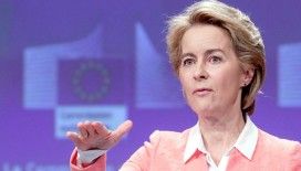 Avrupa Komisyonu Başkanı von der Leyen’den Türkiye açıklaması