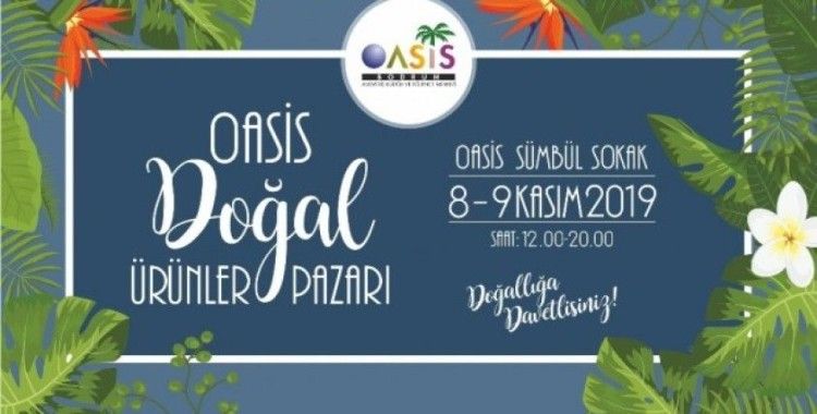 Oasis Bodrum’da Doğal Ürünler Pazarı kuruluyor