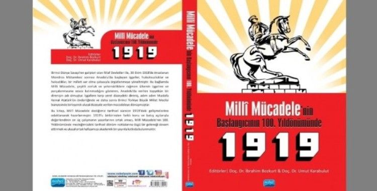 “Milli Mücadele’nin Başlangıcının 100. Yıldönümünde 1919" kitabı yayınlandı