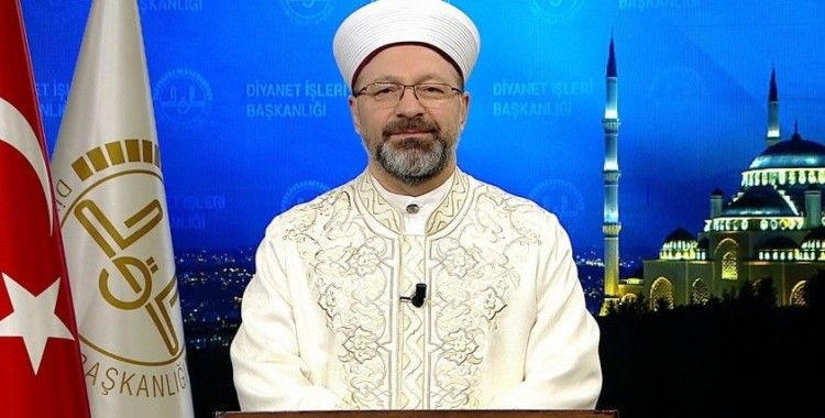 Diyanet İşleri Başkanı Erbaş'tan Regaip Kandili mesajı