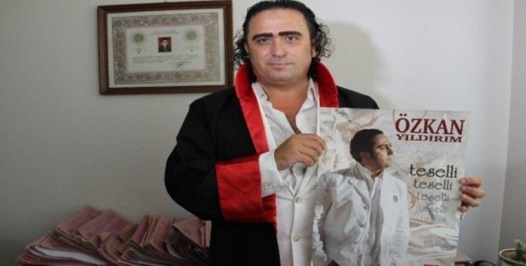 Türkücü avukat o şarkının kamu spotu olmasını istedi