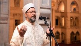 Diyanet İşleri Başkanı Erbaş'ın Kadir Gecesi mesajı