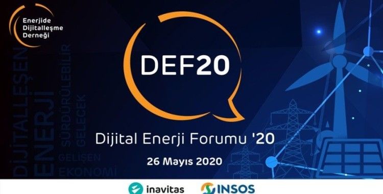 Dijital Enerji Forumu‘20 haftaya başlıyor