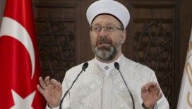 Diyanet İşleri Başkanı Erbaş: 'Bayram coşkusunu en güzel şekilde yaşayabilmek için tüm hazırlıklarımızı yapalım'