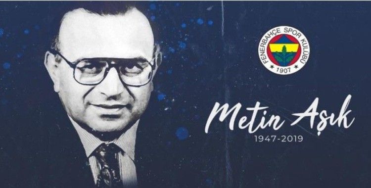 Fenerbahçe'den Metin Aşık için anma mesajı