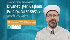 Yaz Kur'an Kursları'nın ilk dersi, Diyanet İşleri Başkanı Erbaş'tan