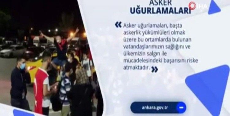 Ankara İl Umumi Hıfzıssıhha Meclisi’nden "asker uğurlama" kararı