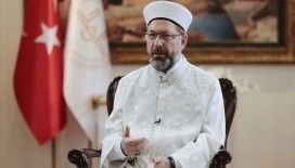 Diyanet İşleri Başkanı Erbaş: İslam düşmanı ırkçı grupların Avrupa'da Müslümanları hedef alan saldırıları kaygı verici