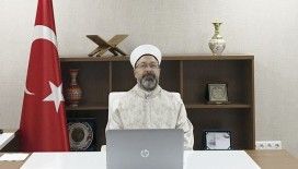 Diyanet İşleri Başkanı Erbaş: 'İslam, şiddet ve terörün kaynağı olamaz'