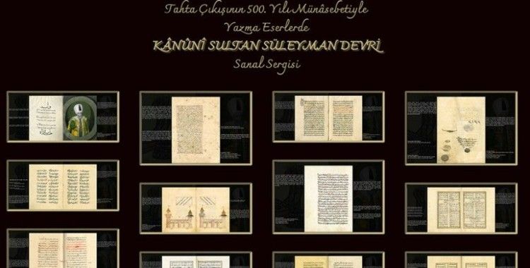 Kanuni Sultan Süleyman tahta çıkışının 500'üncü yılında sanal sergiyle anılıyor