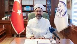 Diyanet İşleri Başkanı Erbaş: "Güçleri birleştirdiğimiz zaman başarıyı yakalamak daha kolay oluyor’’