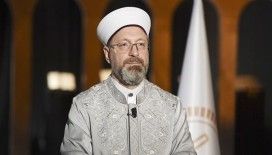 Diyanet İşleri Başkanı Erbaş: Irkçı zihniyete karşı uluslararası toplumu mücadeleye davet ediyorum