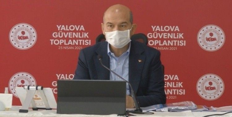 Yalova'da İçişleri Bakanı Soylu başkanlığında 'Güvenlik Toplantısı' yapıldı