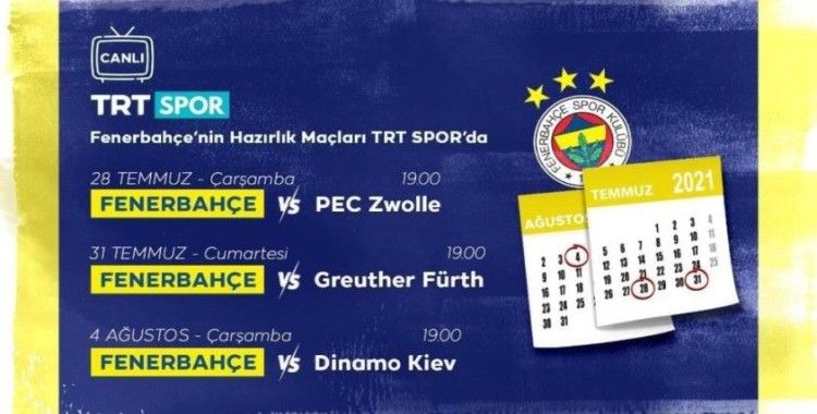 Fenerbahçe'nin hazırlık maçları canlı yayınla TRT Spor'da