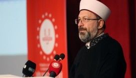 Diyanet İşleri Başkanı Erbaş: “Güzel ahlakı her yerde yaygınlaştırmak zorundayız”