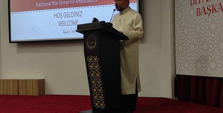 Diyanet İşleri Başkanı Erbaş, İslam ülkelerinin büyükelçileriyle iftarda bir araya geldi