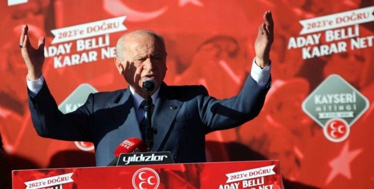 MHP Lideri Devlet Bahçeli: "2023 yılında Cumhurbaşkanı adayımız Recep Tayyip Erdoğan’dır"