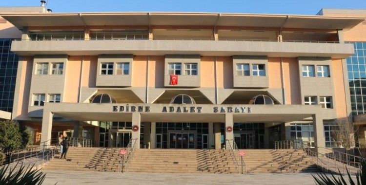 CHP'li Edirne Belediye Başkanı Gürkan'ın yargılandığı dava ertelendi
