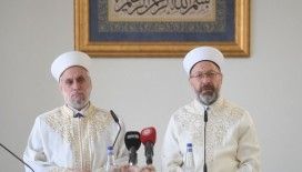 Diyanet İşleri Başkanı Erbaş: 'Yurt içinde ve yurt dışındaki çalışmalarımız artacak'