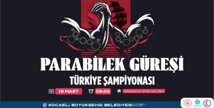 Kocaeli Para Bilek Güreşi Türkiye Şampiyonası’na ev sahipliği yapıyor
