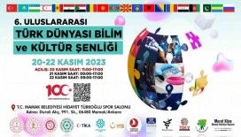 6. Uluslararası Türk Dünyası Bilim ve Kültür Şenliği Ankara’da 20 Kasım’da başlıyor
