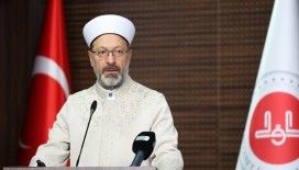 Diyanet İşleri Başkanı Erbaş: 'Yarın tüm camilerimizde Filistin halkı için dua edeceğiz'