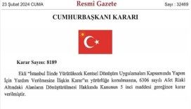 İstanbul'daki kentsel dönüşüm uygulamalarına yardım kararı Resmi Gazete'de yayımlandı