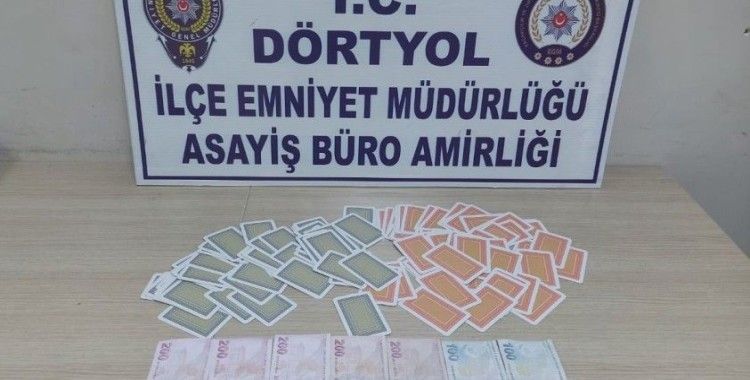 Dörtyol’da kumar oynayan 4 şahsa para cezası uygulandı
