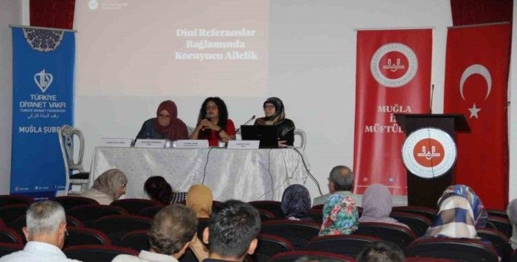 Muğla İl Müftülüğü’nde ’Dini Referanslar Bağlamında Koruyucu Ailelik’ paneli düzenlendi
