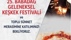 25. Babadağ Geleneksel Keşkek Festivali ve Toplu sünnet merasimi için geri sayım başladı
