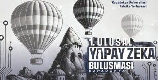 Kapadokya ’1. Yapay zeka buluşmasına’ ev sahipliği yapacak
