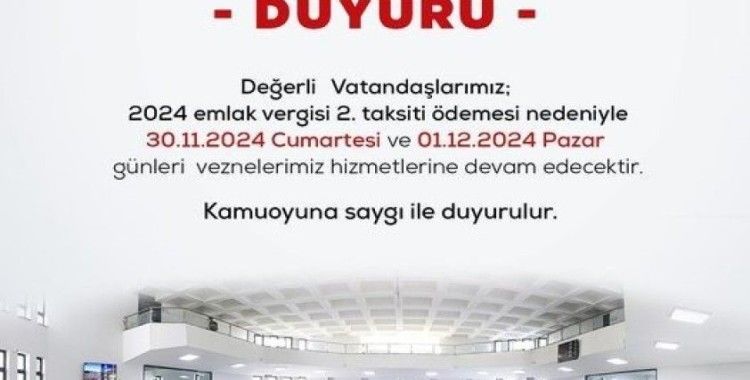 Emlak vergisi ödemeleri için vezneler hafta sonu açık olacak
