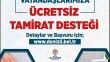 Denizli Büyükşehirden ücretsiz tamirat desteği
