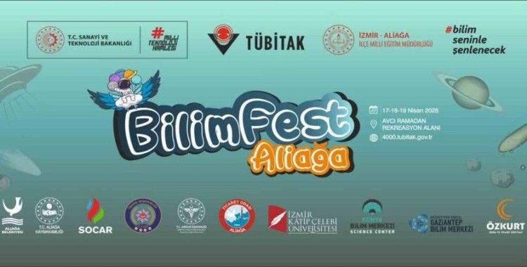 Aliağa, ülkenin en büyük 10 bilim festivalinden birine hazırlanıyor
