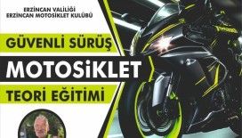 Erzincan’da "Güvenli Sürüş Motosiklet Teori Eğitimi" düzenleniyor
